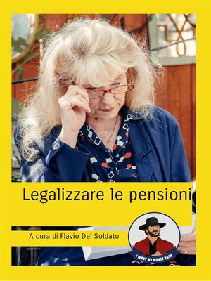 cover image of Legalizzare le pensioni